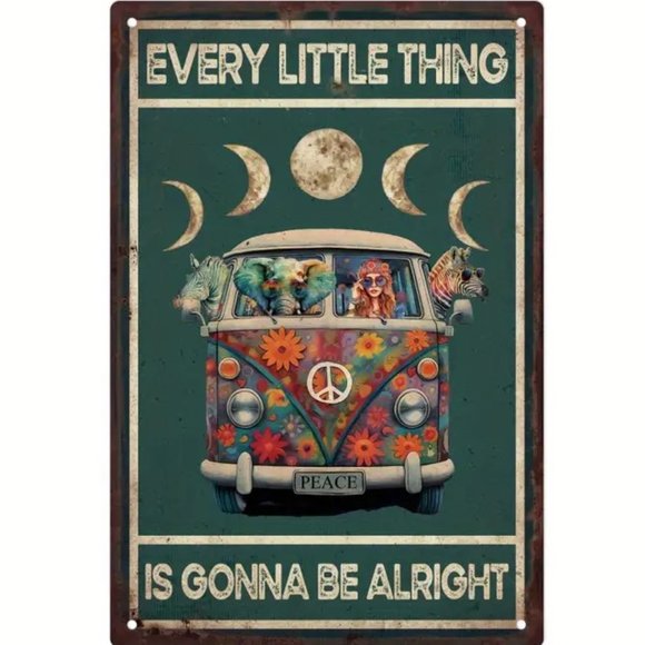 Metal Sign "Every Little Thing is Gonna Be Alright" Peace VW Bus - Picture 1 of 3